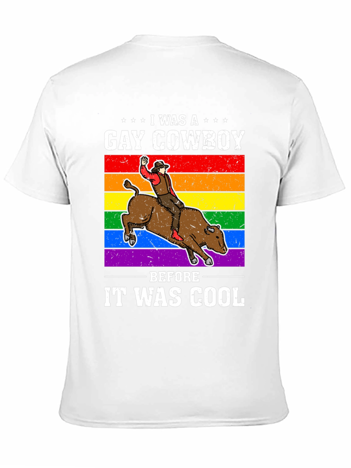 Gay Cowboy Before It Was Cool T-Shirt