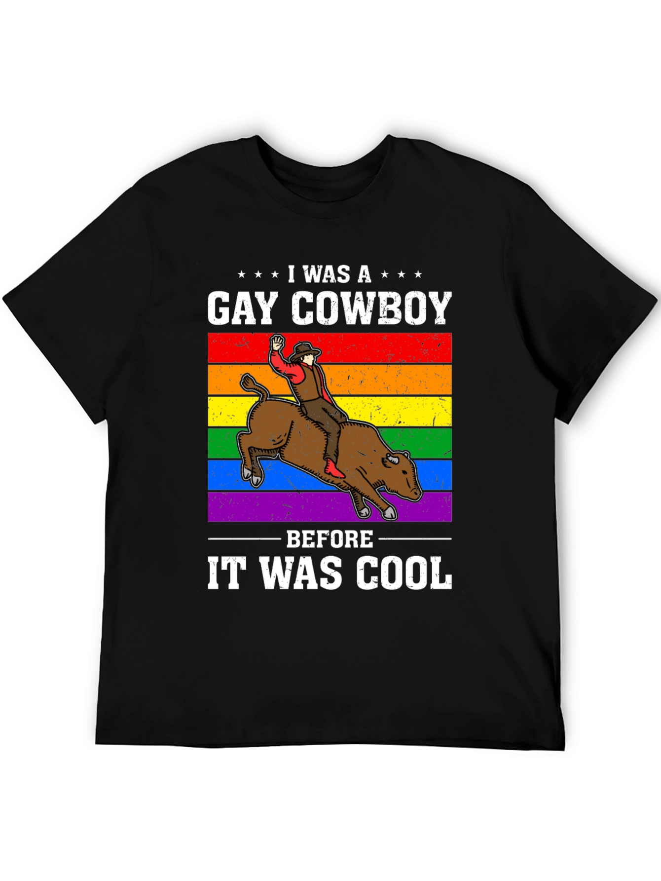 Gay Cowboy Before It Was Cool T-Shirt
