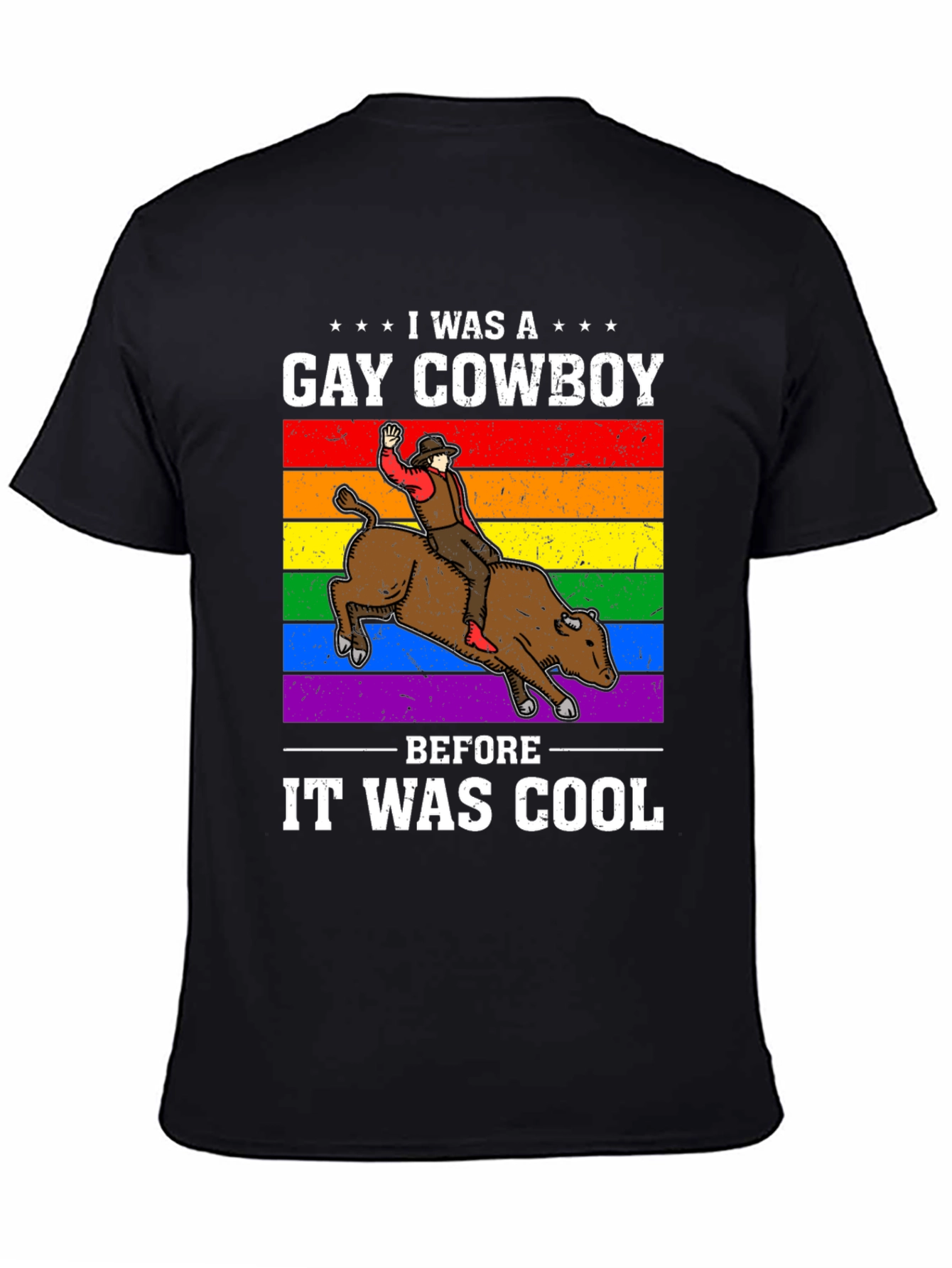 Gay Cowboy Before It Was Cool T-Shirt