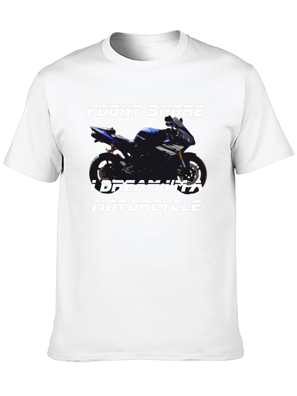 I Dont Snore Motorcycle T-Shirt