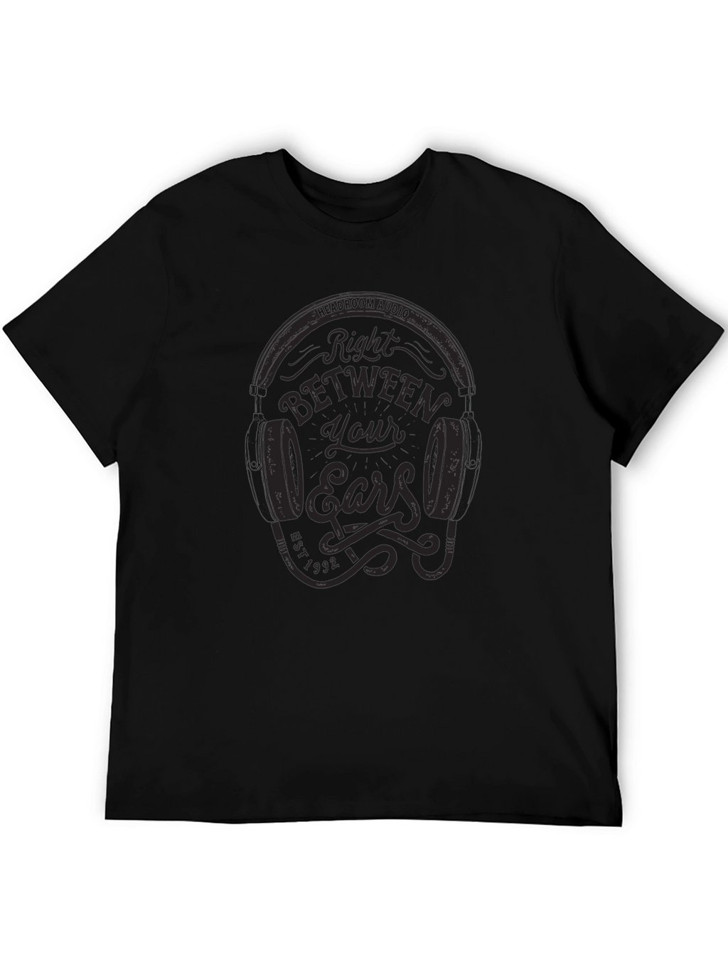 Right Between Your Ears Graphic T-Shirt