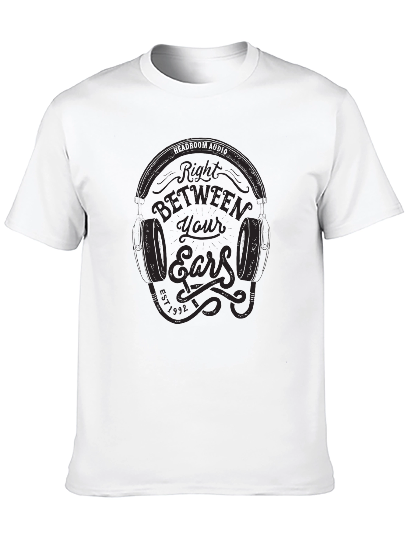 Right Between Your Ears Graphic T-Shirt