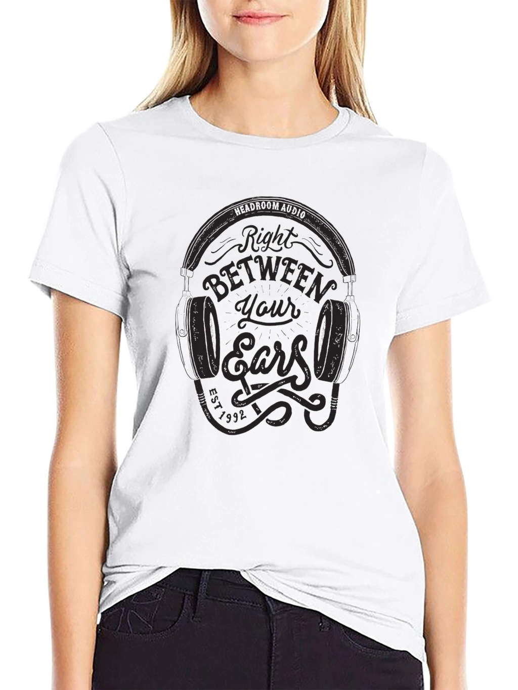 Right Between Your Ears Graphic T-Shirt