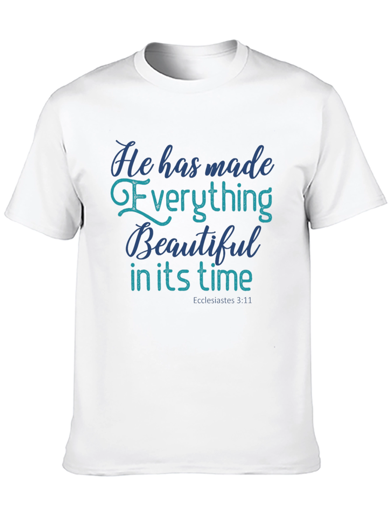 Inspirational Everything Beautiful Christian T-Shirt