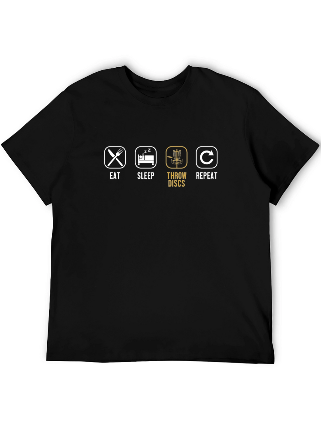 Eat Sleep Throw Discs Repeat T-Shirt