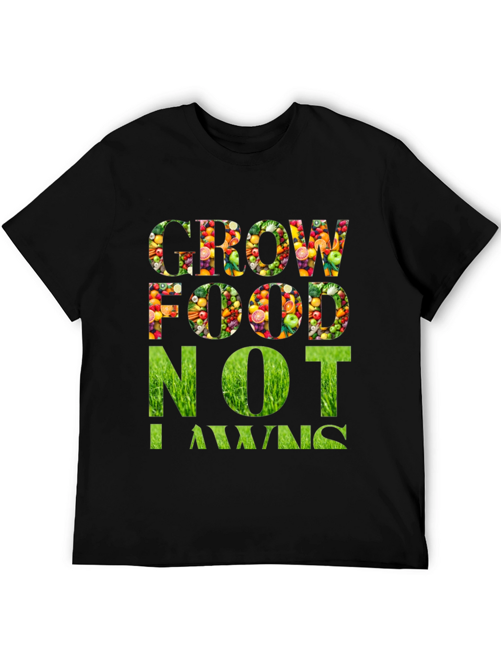 Grow Food Not Lawns Graphic T-Shirt