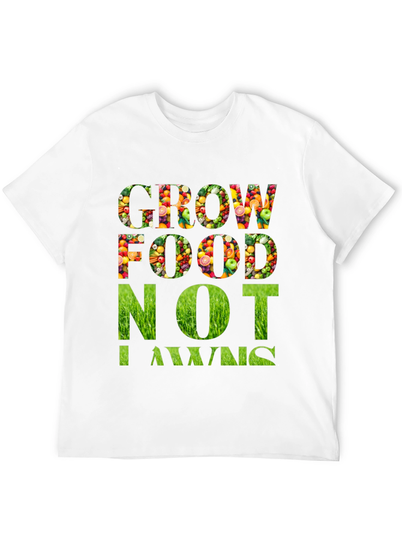 Grow Food Not Lawns Graphic T-Shirt