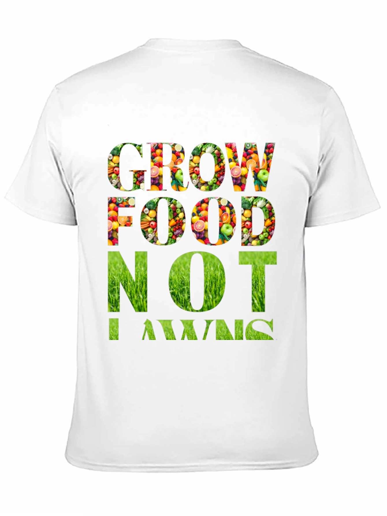Grow Food Not Lawns Graphic T-Shirt