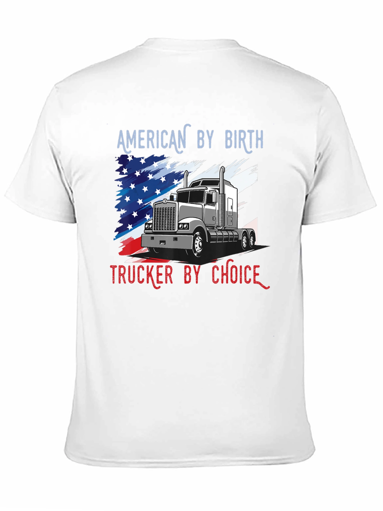 American Trucker T-Shirt: Patriots Choice