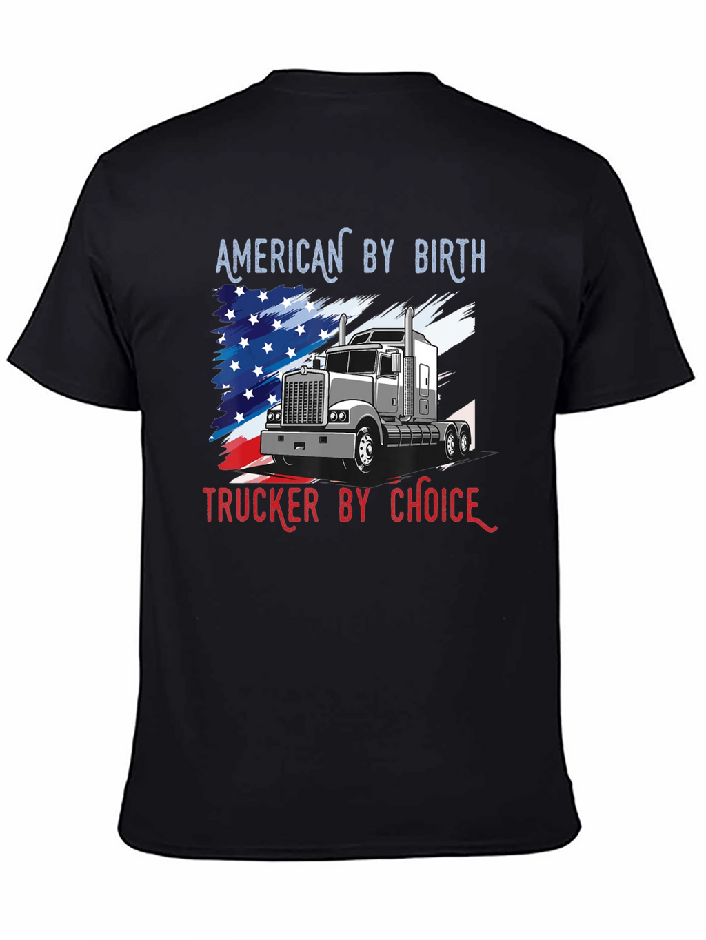 American Trucker T-Shirt: Patriots Choice