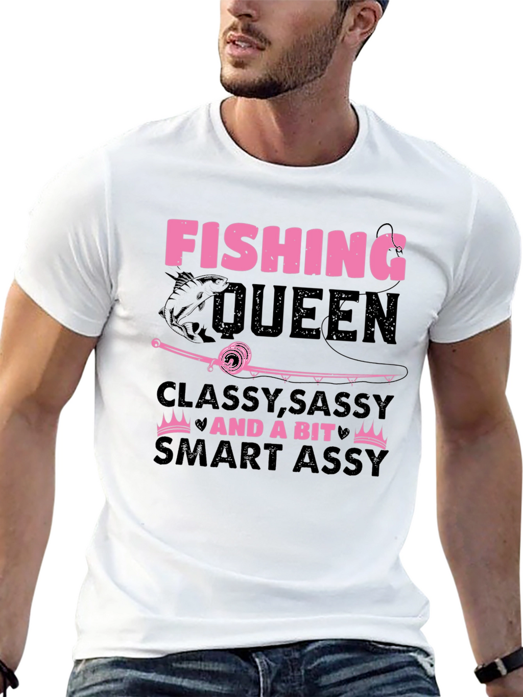 Fishing Queen T-Shirt - Classy Sassy & Smart