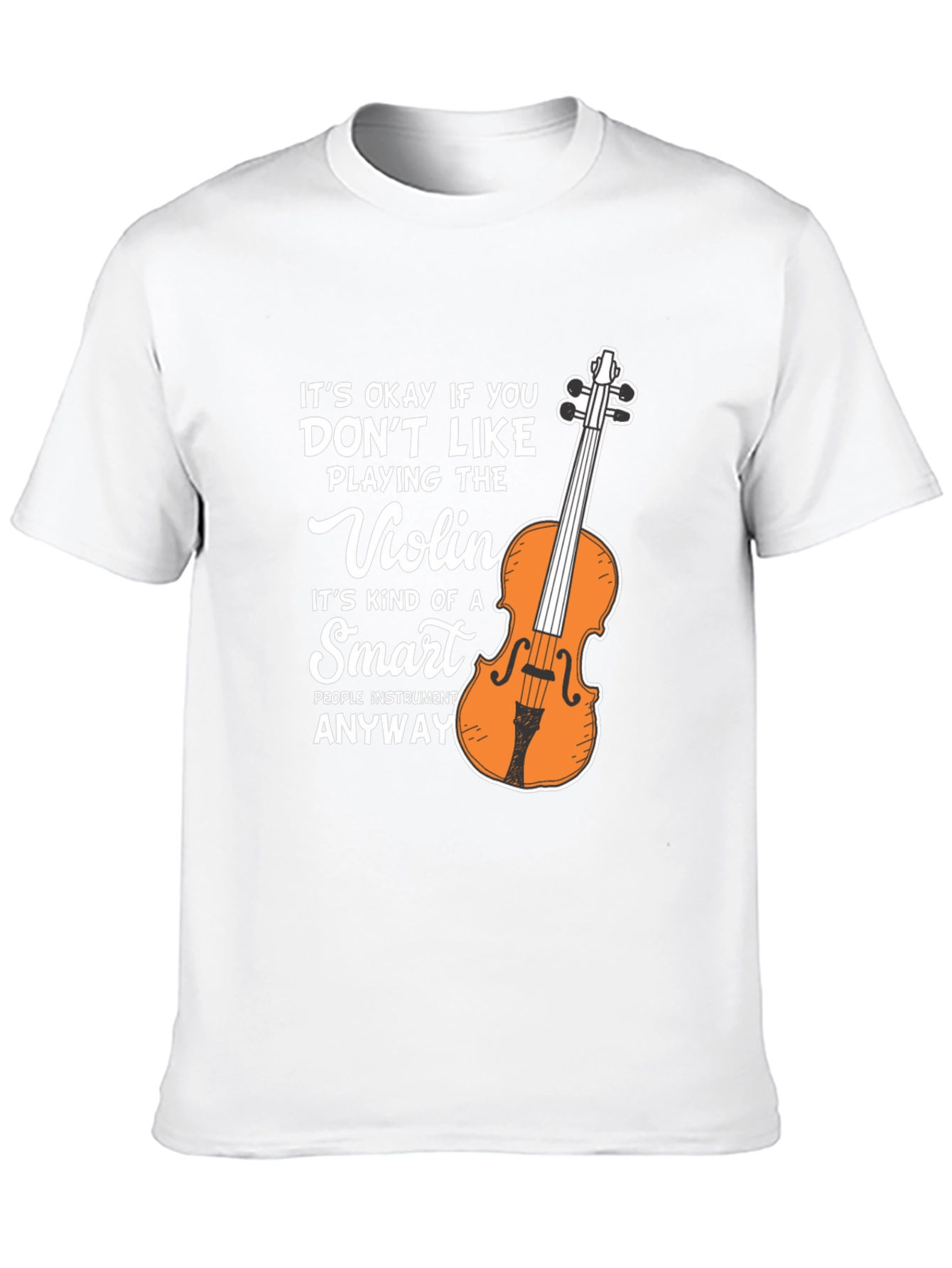 Funny Violin T-Shirt Smart People Instrument Musician Tee