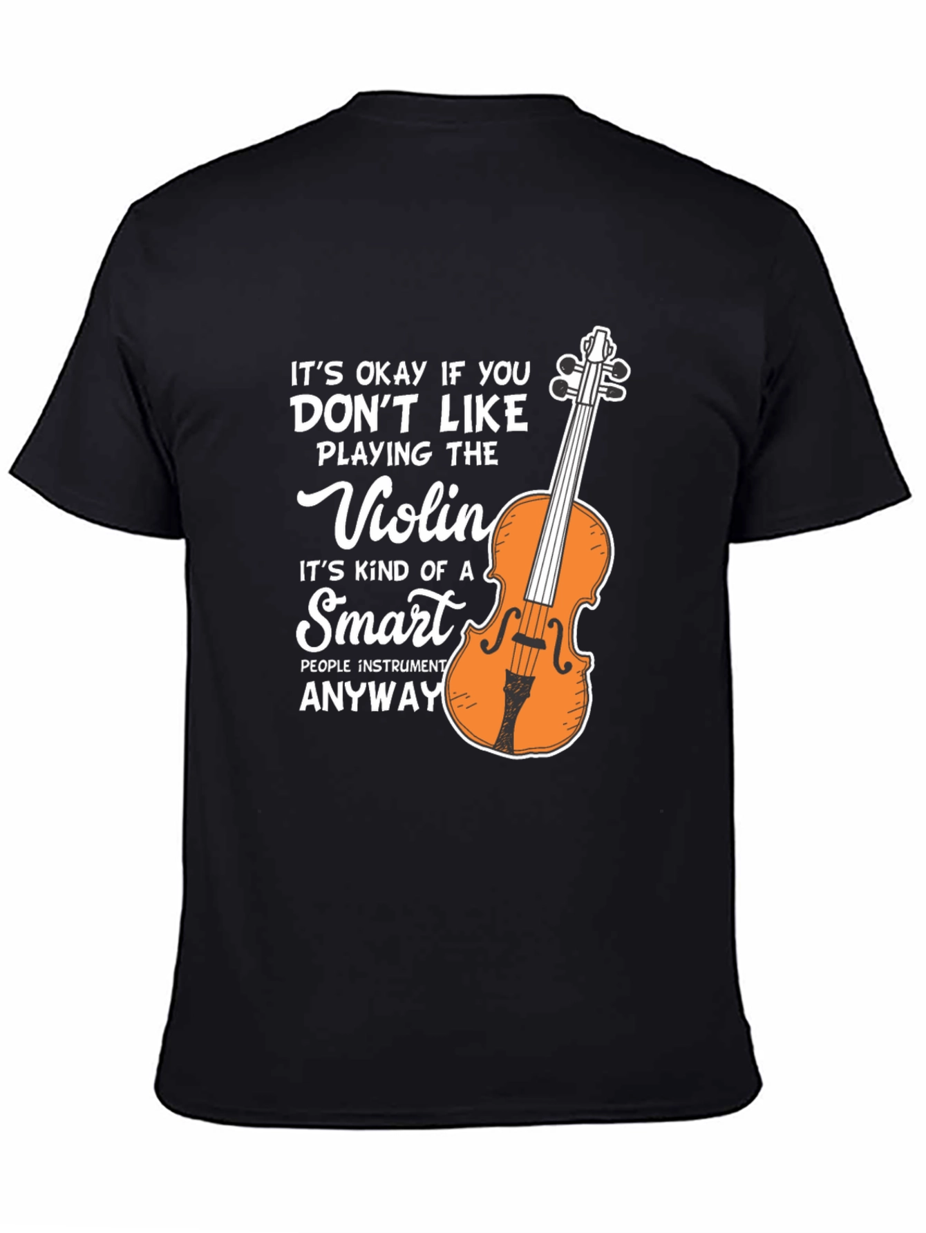 Funny Violin T-Shirt Smart People Instrument Musician Tee