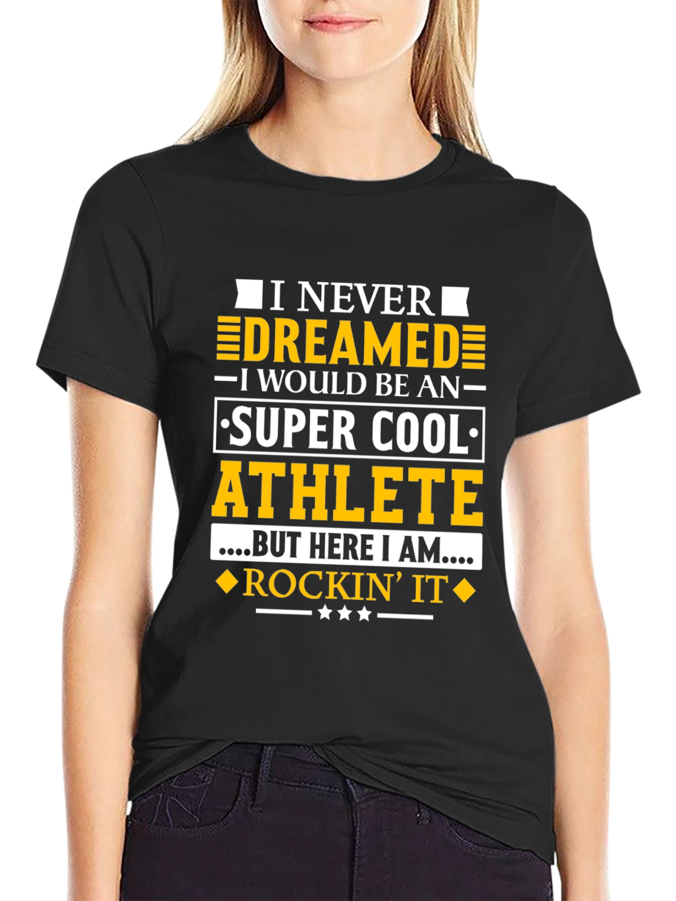 Super Cool Athlete T-Shirt - Never Dreamed