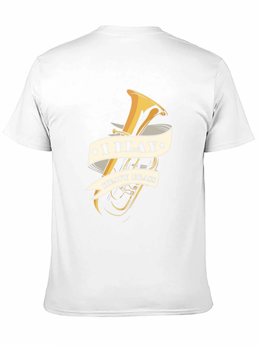 I Play Heavy Brass T-Shirt - Musician Tee