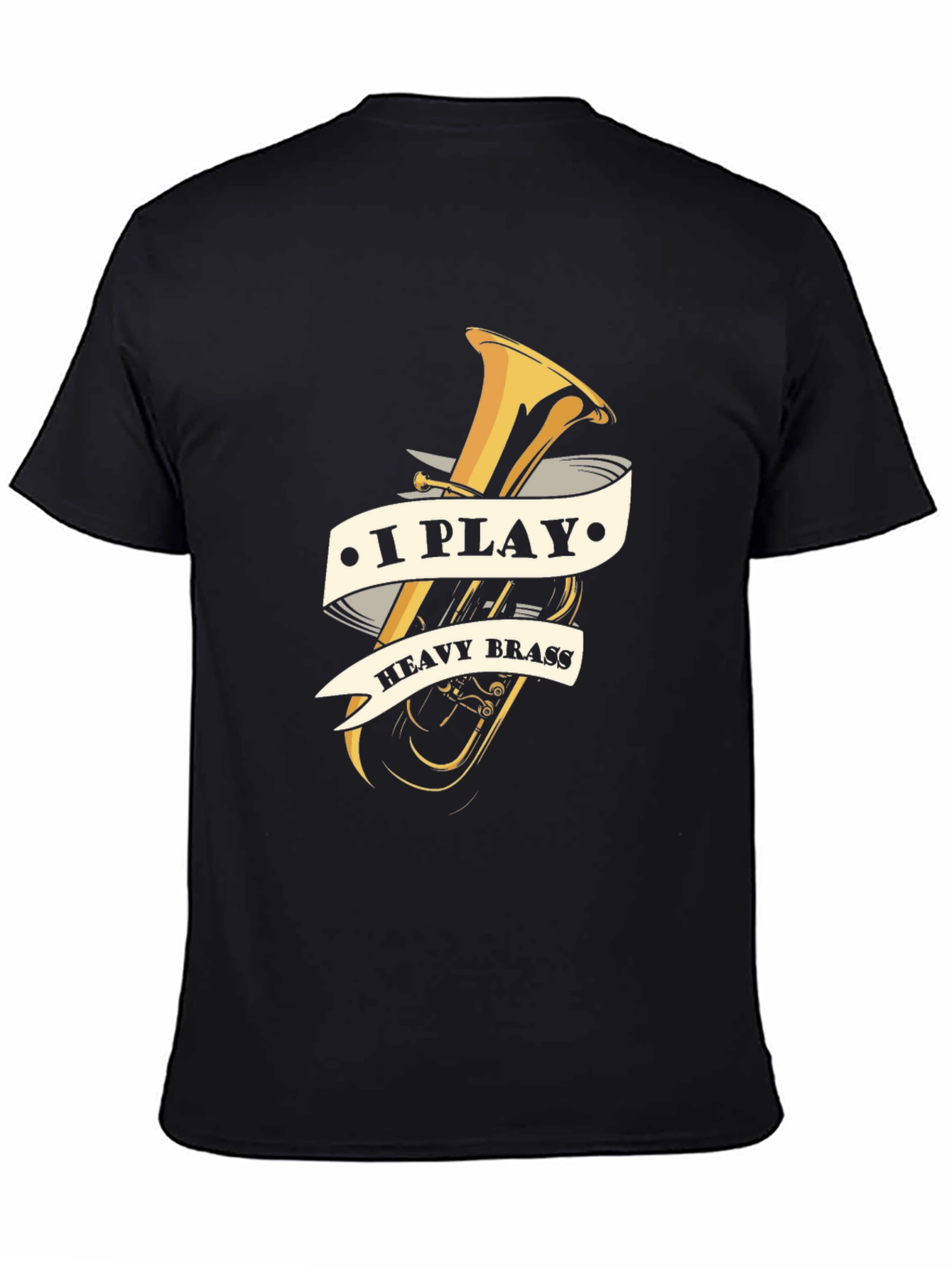 I Play Heavy Brass T-Shirt - Musician Tee