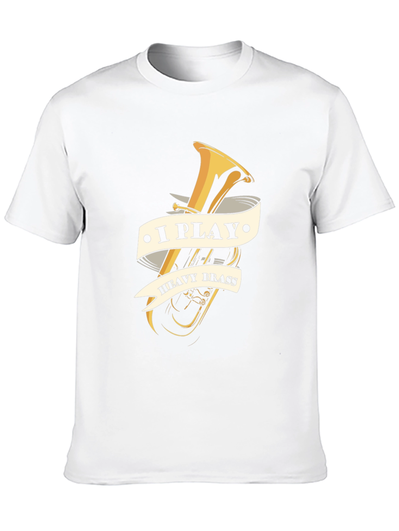 I Play Heavy Brass T-Shirt - Musician Tee