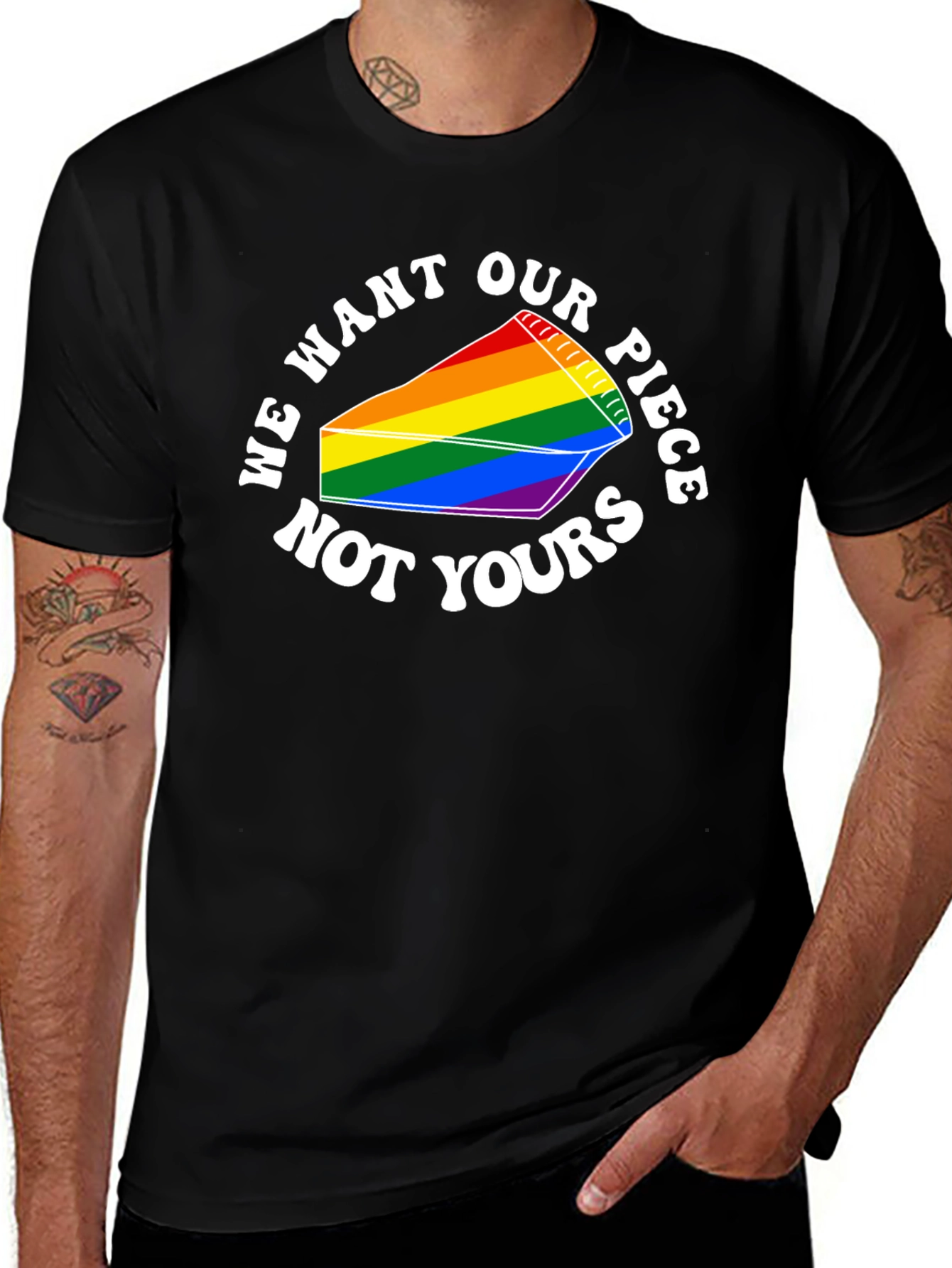 LGBTQ+ Pride Pie Slice T-Shirt - We Want Our Piece