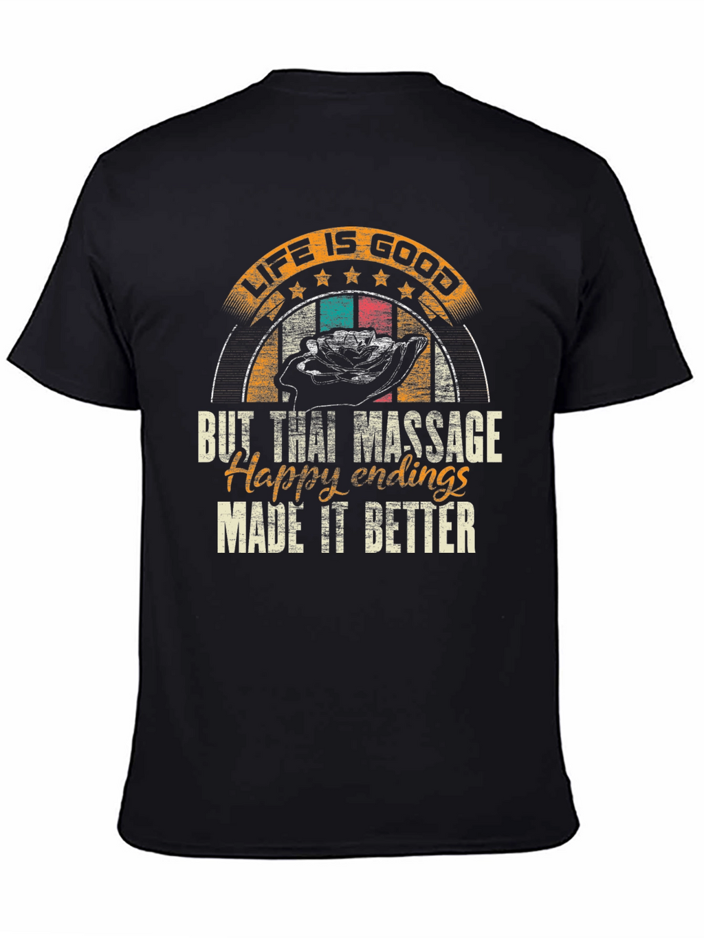 Life Is Good Massage T-Shirt