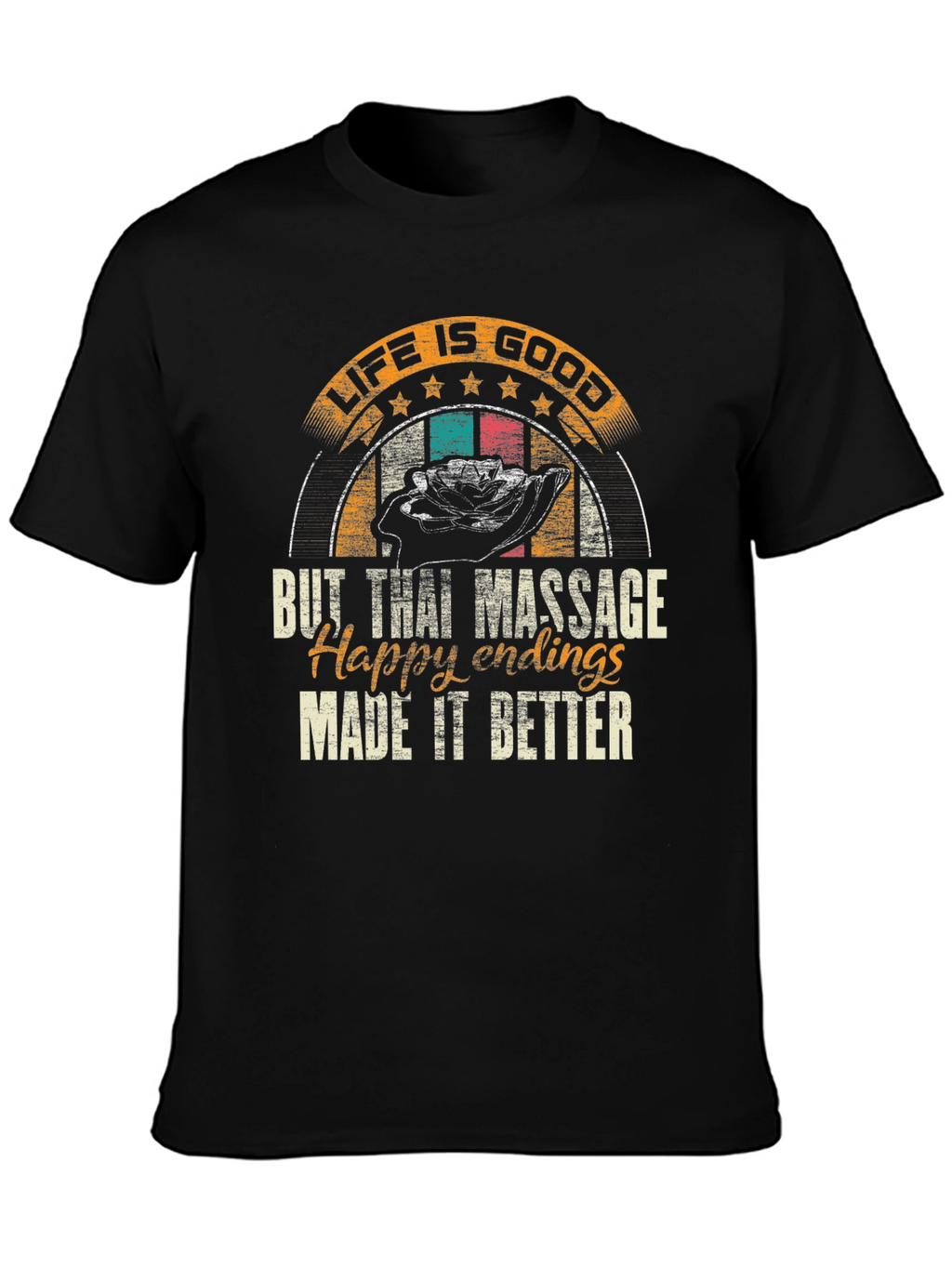 Life Is Good Massage T-Shirt