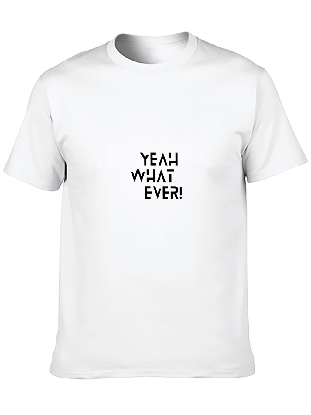 Yeah What Ever! Graphic T-Shirt - Black