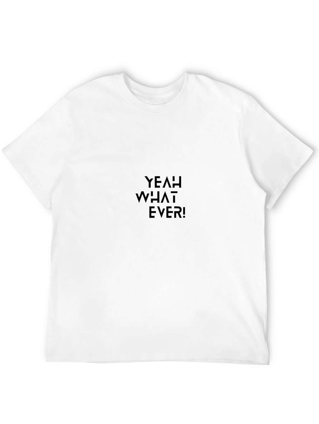 Yeah What Ever! Graphic T-Shirt - Black