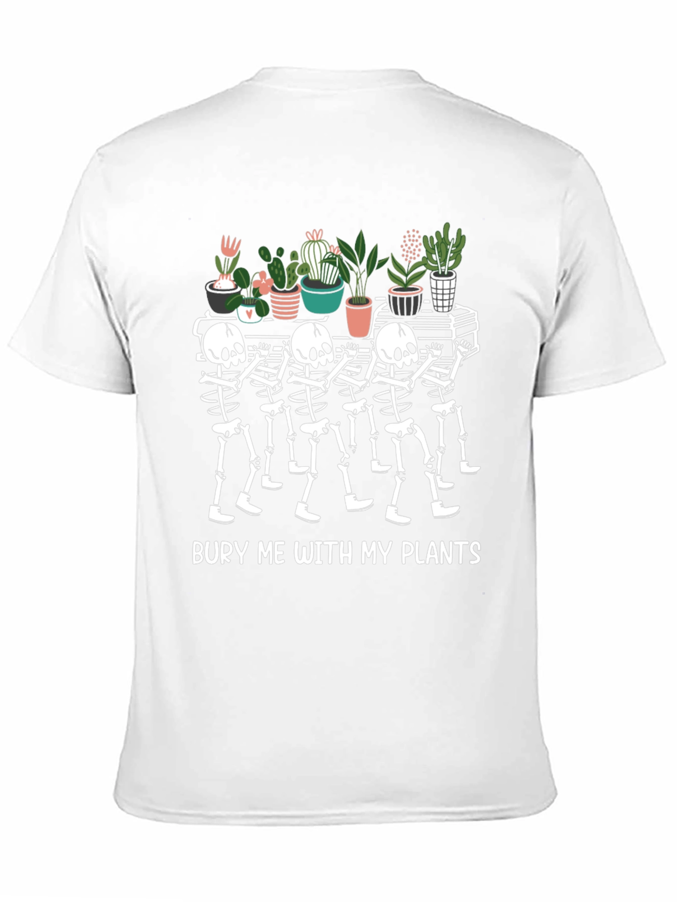 Bury Me with My Plants T-Shirt