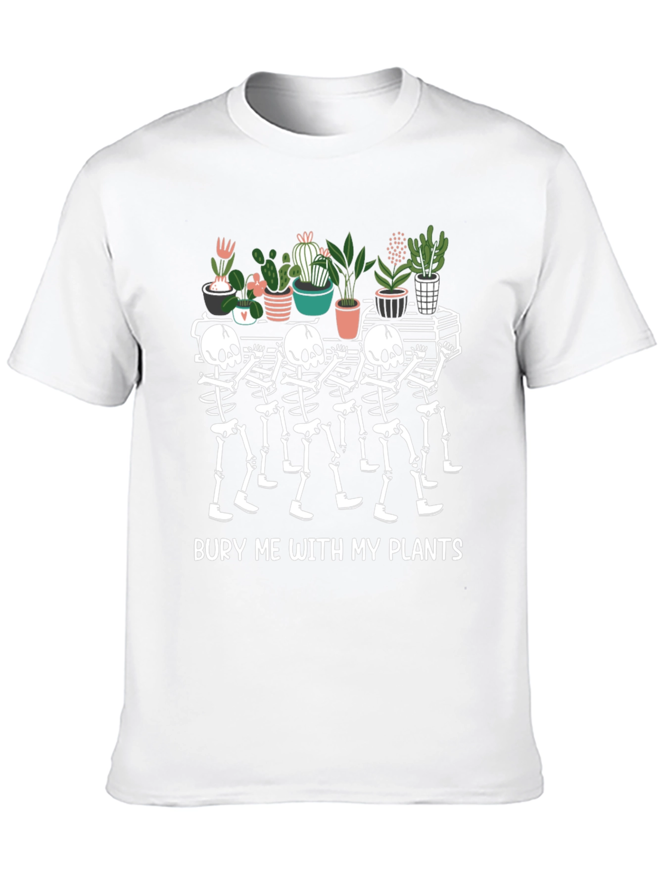 Bury Me with My Plants T-Shirt