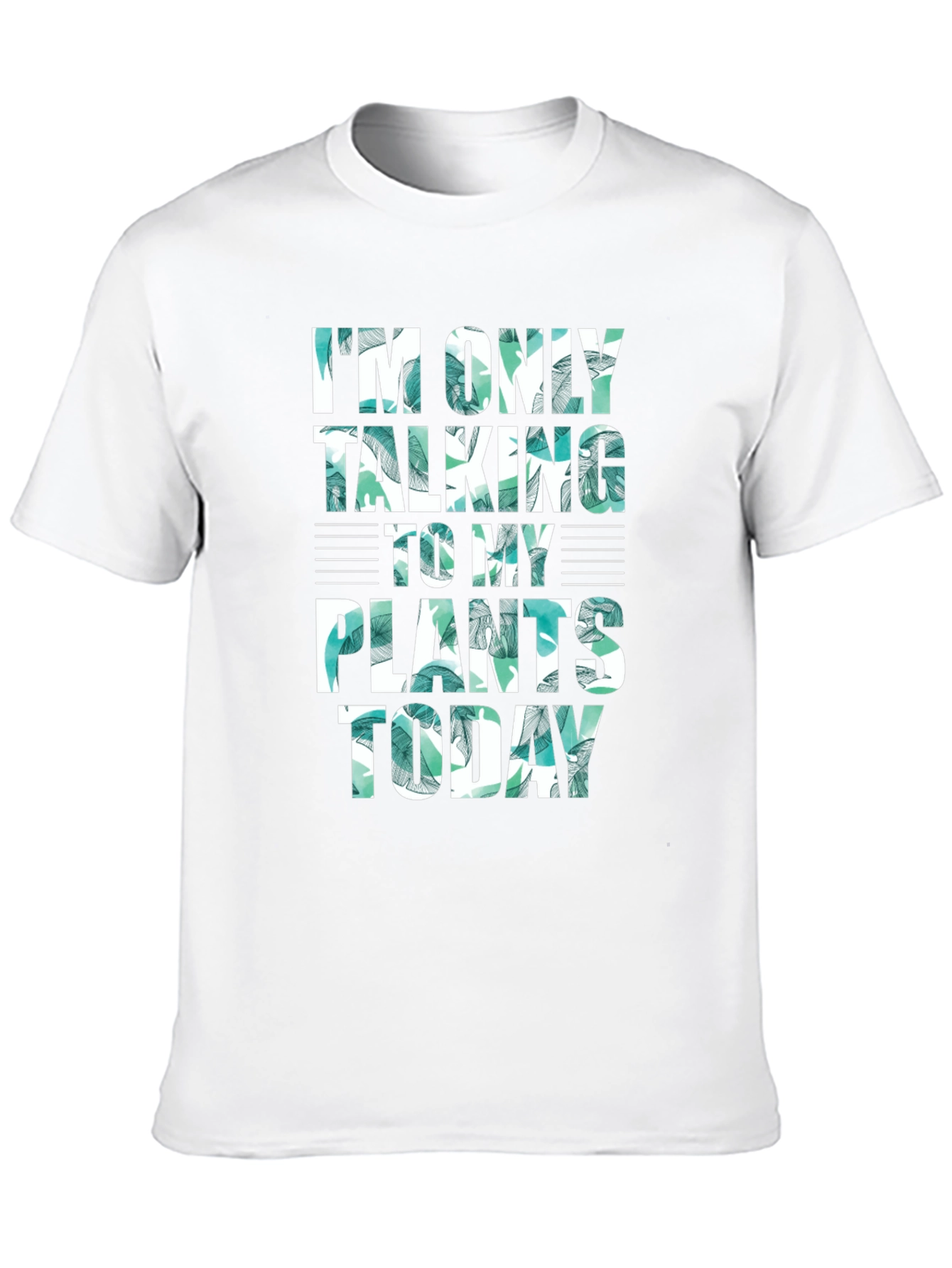 Im Only Talking to My Plants Today Graphic Tee