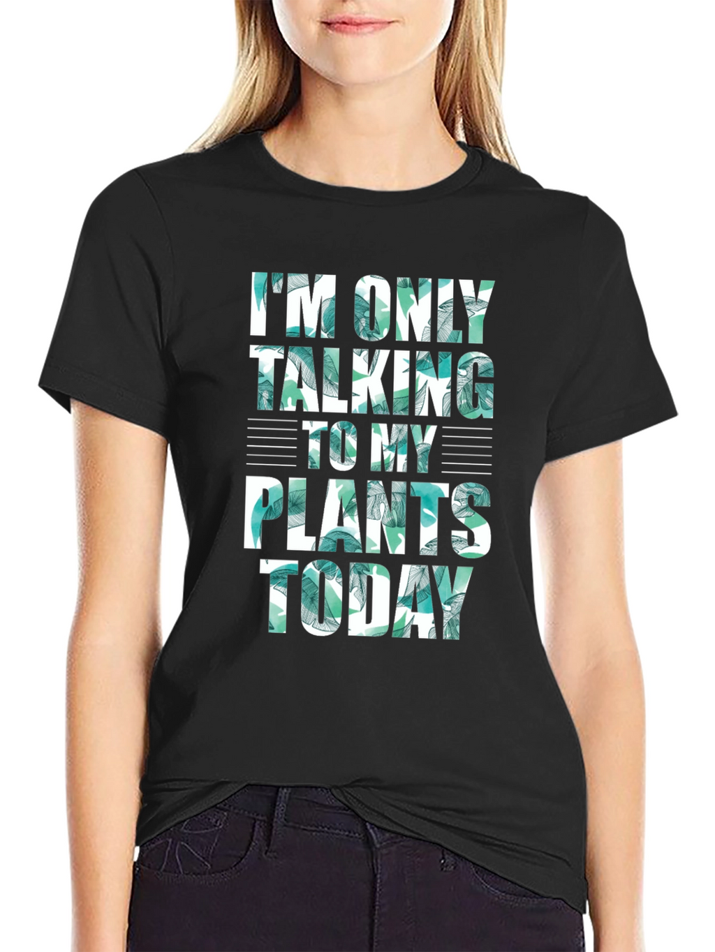 Im Only Talking to My Plants Today Graphic Tee