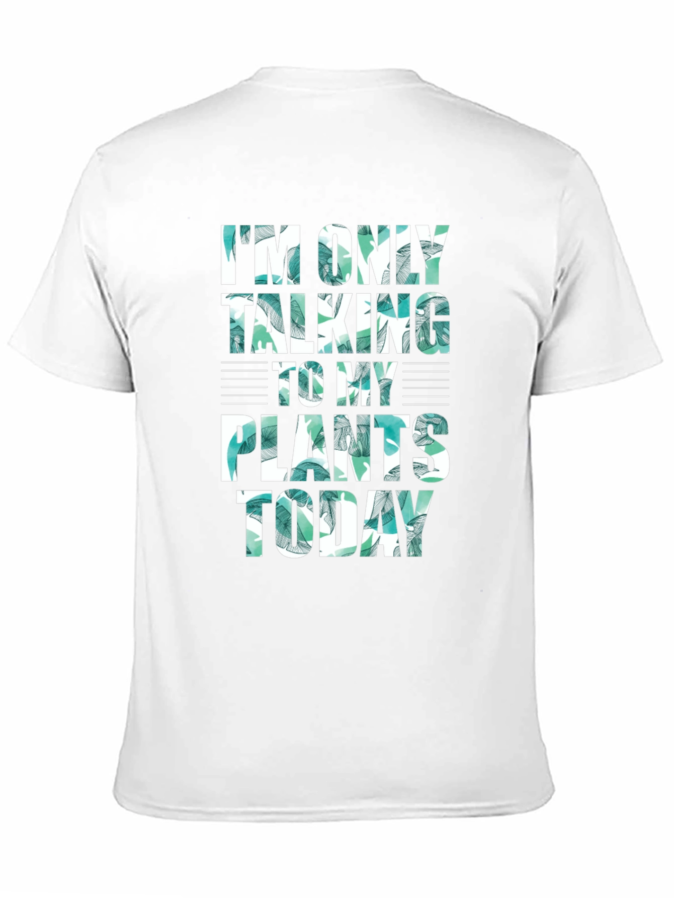 Im Only Talking to My Plants Today Graphic Tee