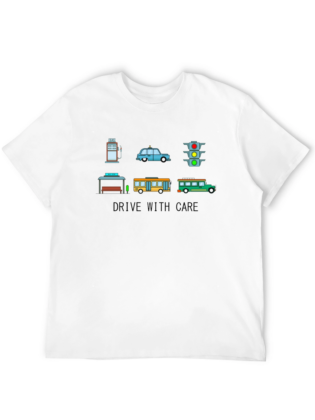 Drive with Care Graphic T-Shirt