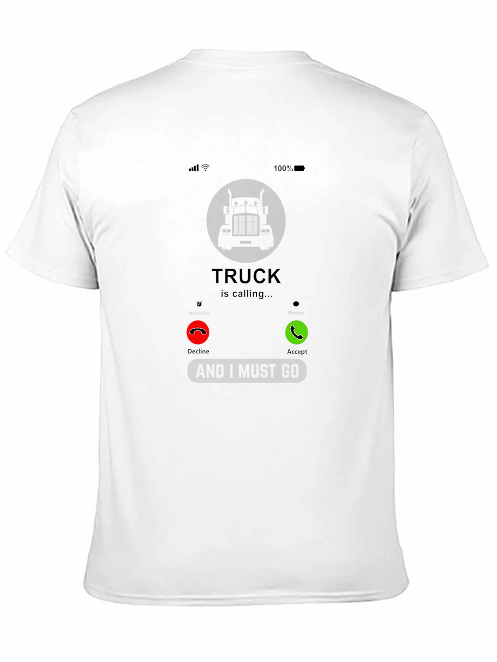 Truck Calling T-Shirt - Driver Humor Tee