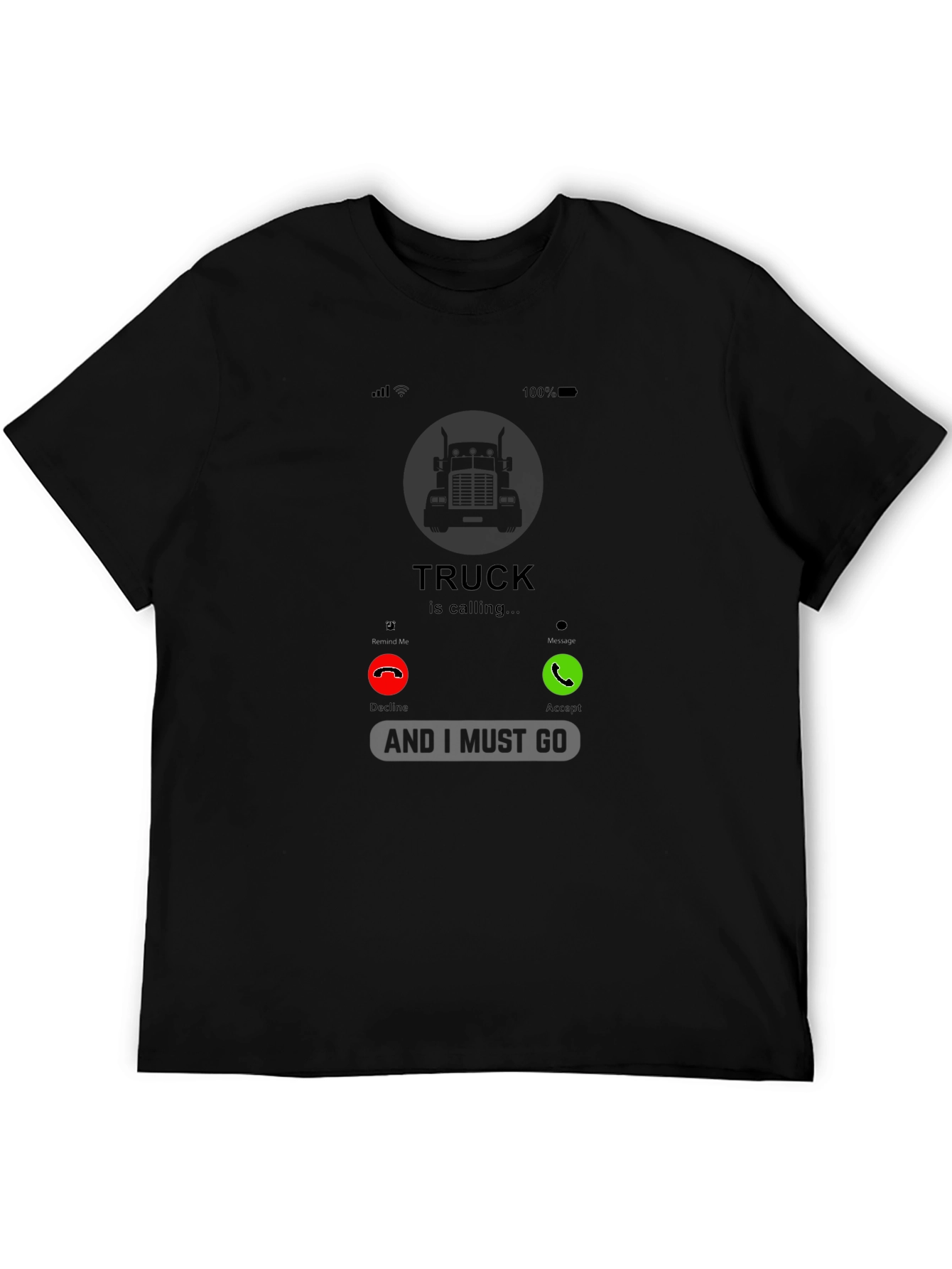 Truck Calling T-Shirt - Driver Humor Tee