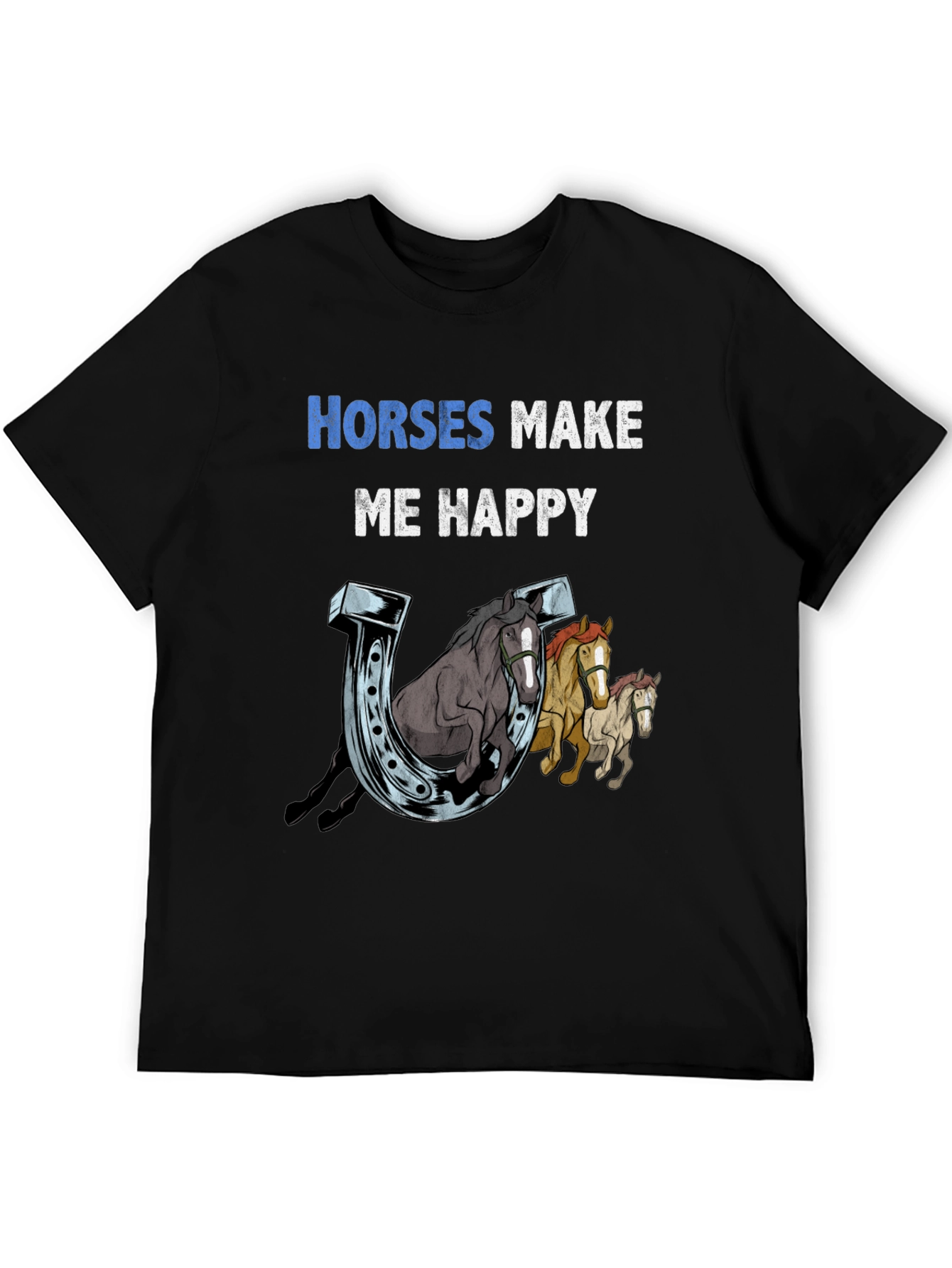 Horses Make Me Happy T-Shirt Horseshoe Graphic Tee