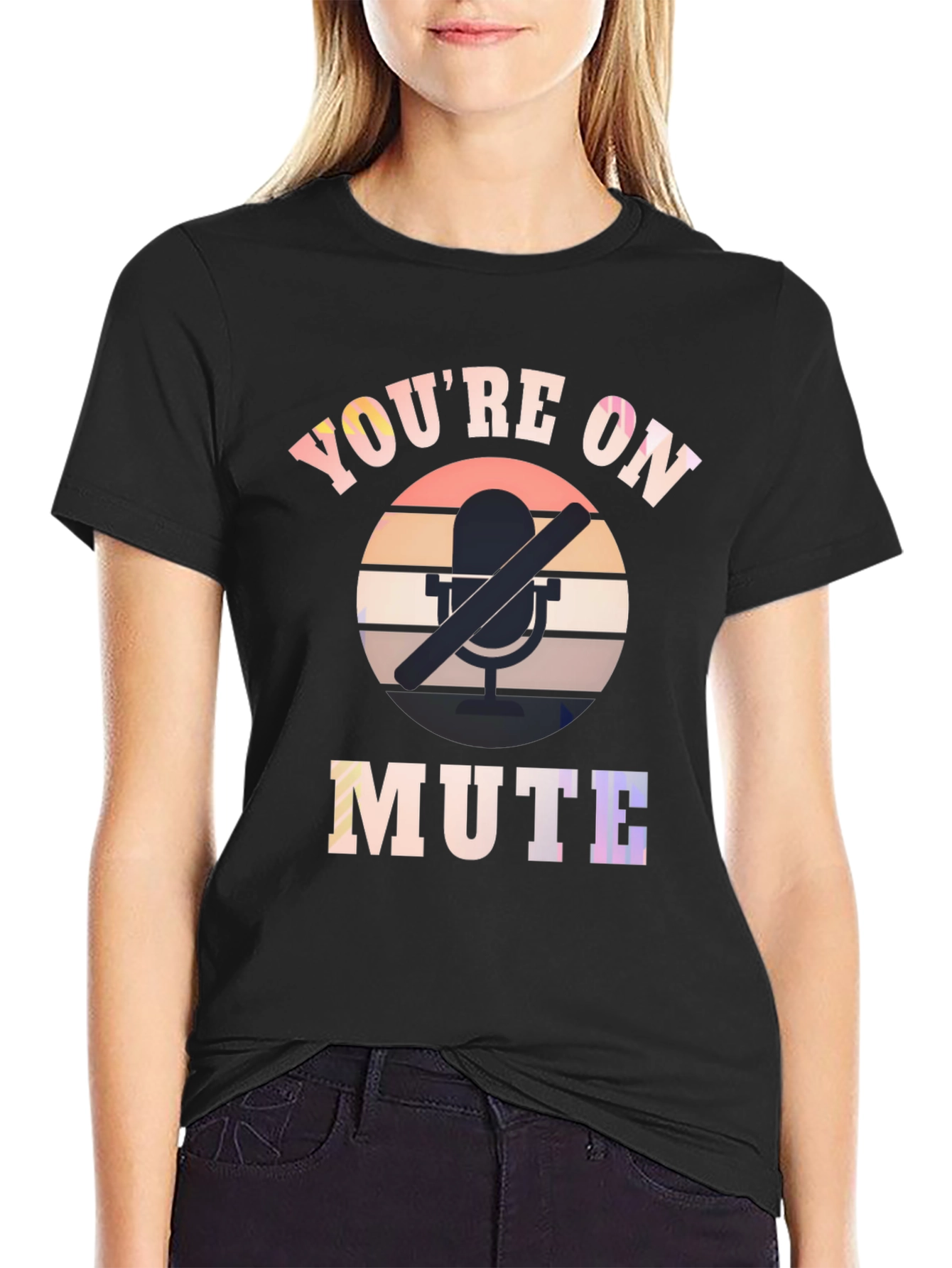Youre on Mute Graphic T-Shirt