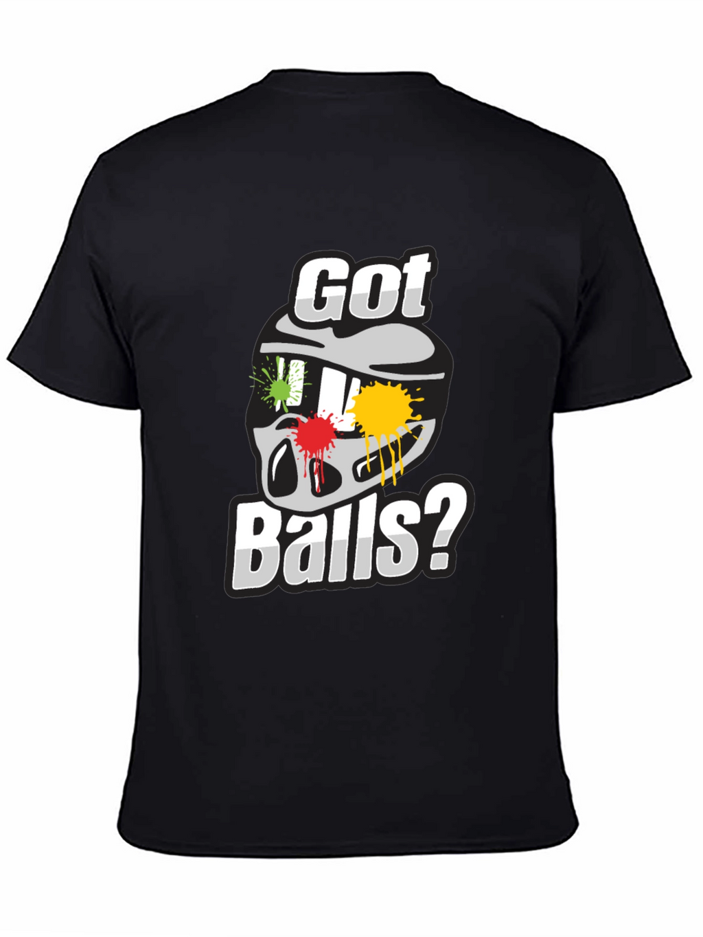 Got Balls Paintball T-Shirt - Fun Graphic Tee
