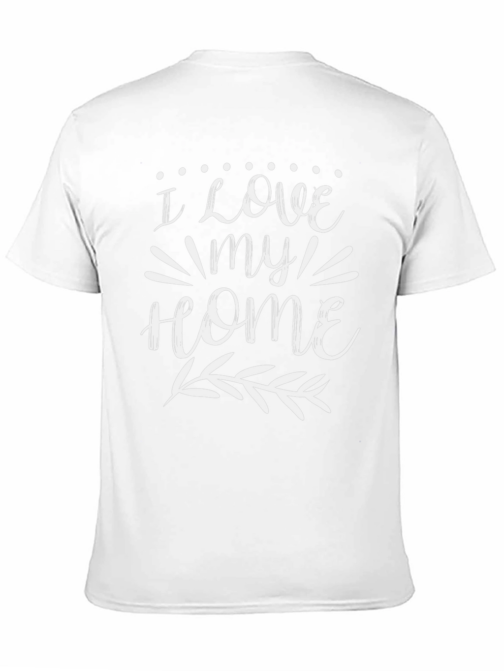 I Love My Home Graphic T-Shirt