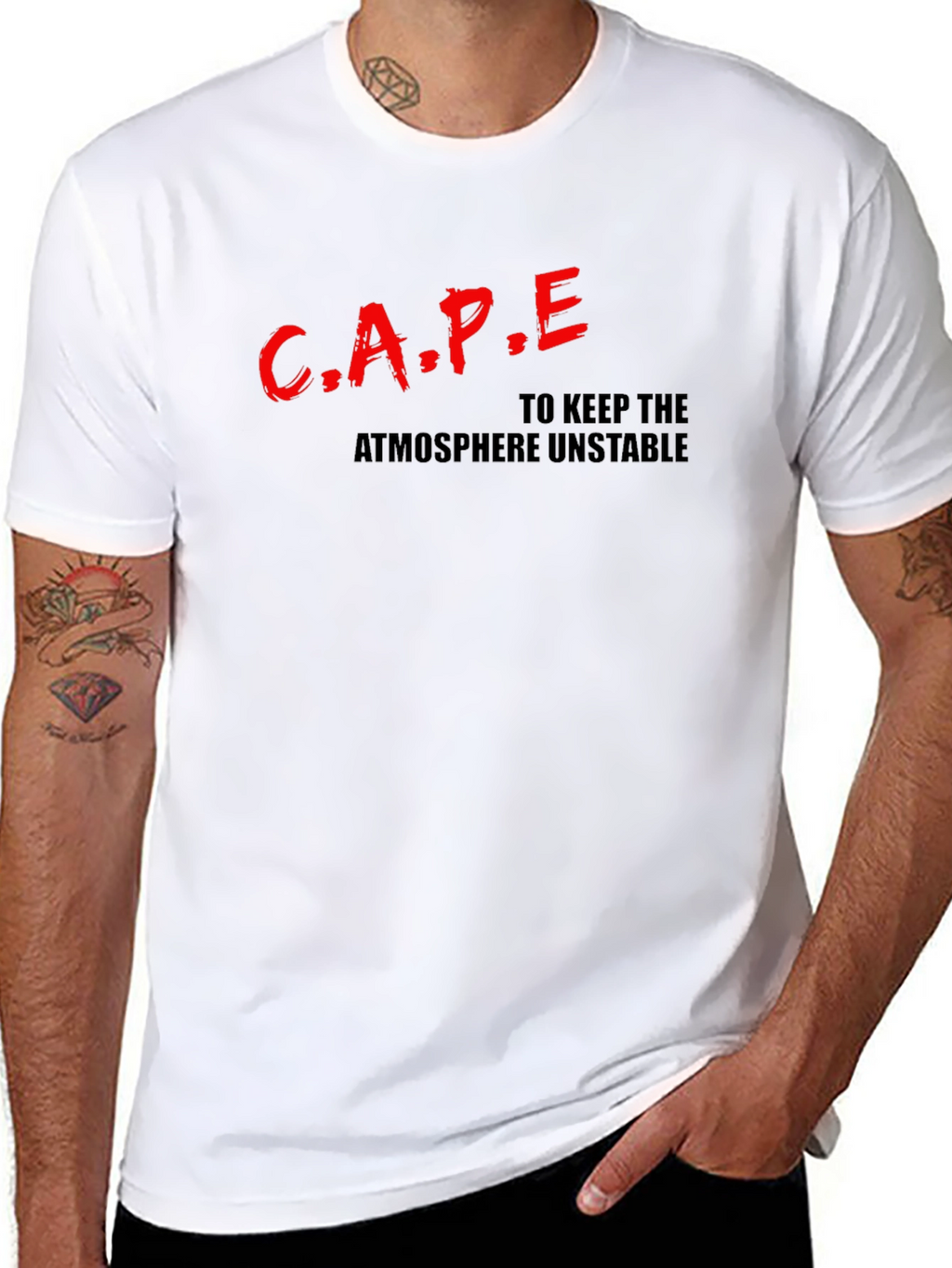 CAPE: To Keep the Atmosphere Unstable T-Shirt