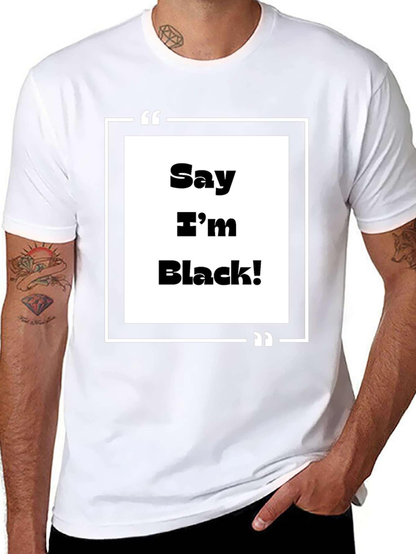 Say Im Black! Graphic Tee - Bold Statement T-Shirt