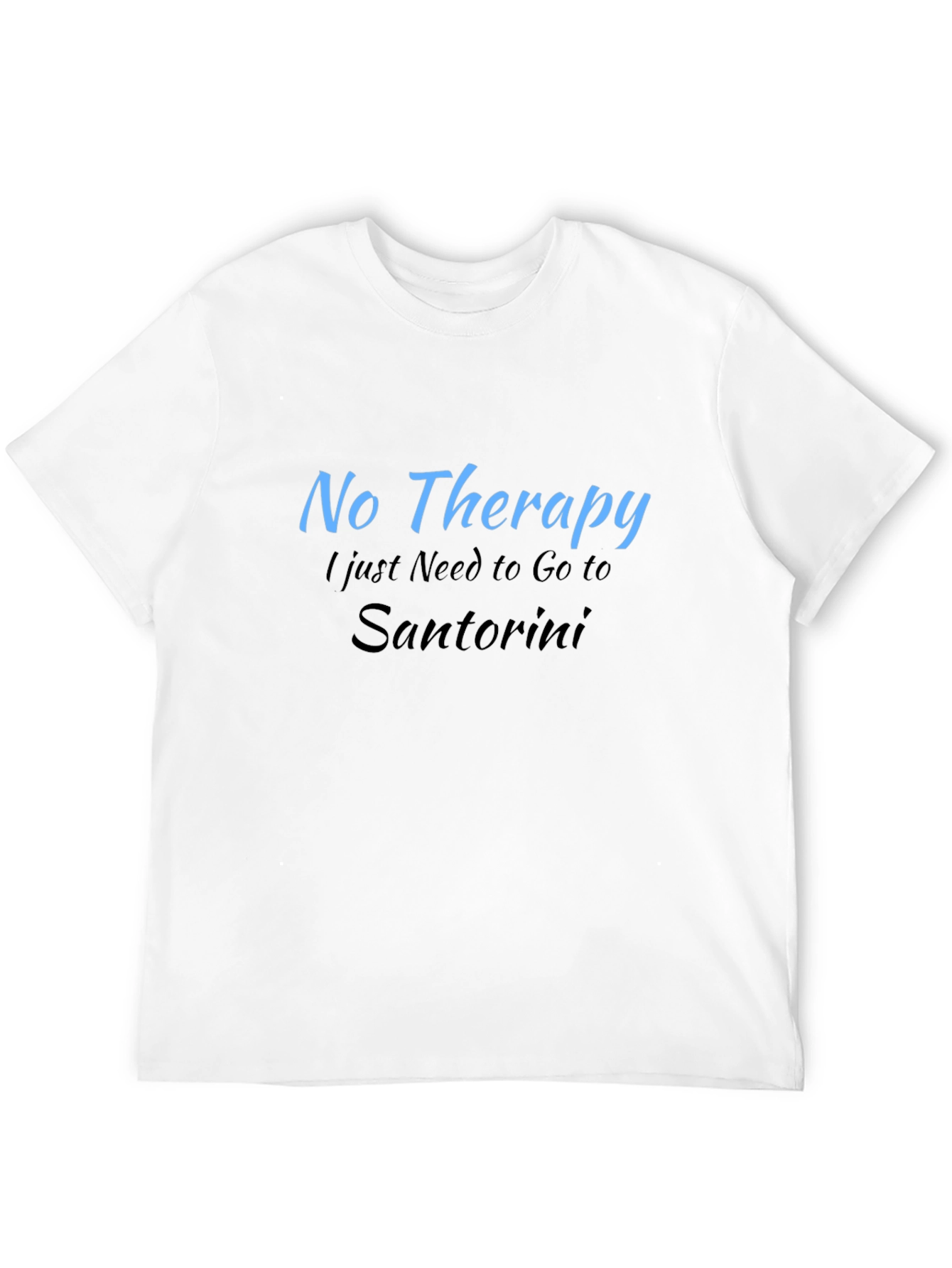 No Therapy Santorini T-Shirt  Relaxation Vacation Tee