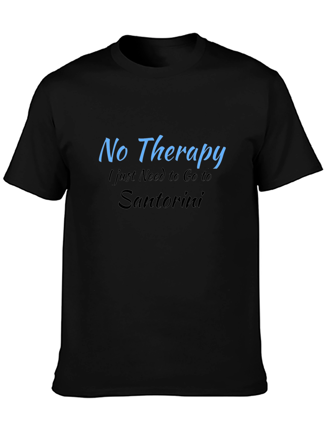 No Therapy Santorini T-Shirt  Relaxation Vacation Tee