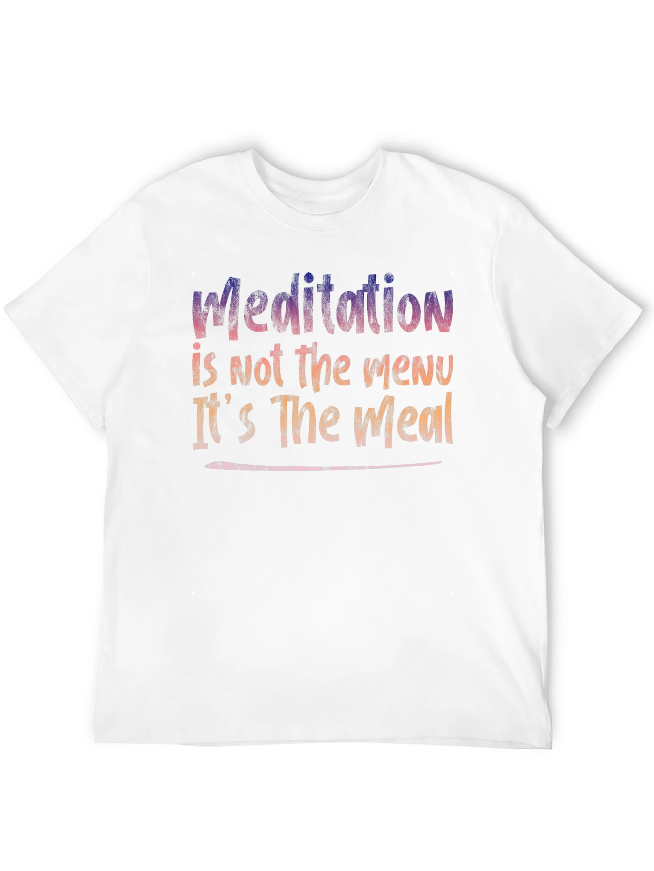 Meditation is The Meal Graphic T-Shirt