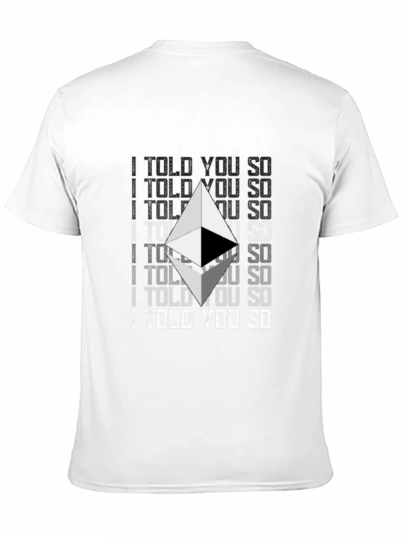 Ethereum Crypto I Told You So Graphic T-Shirt