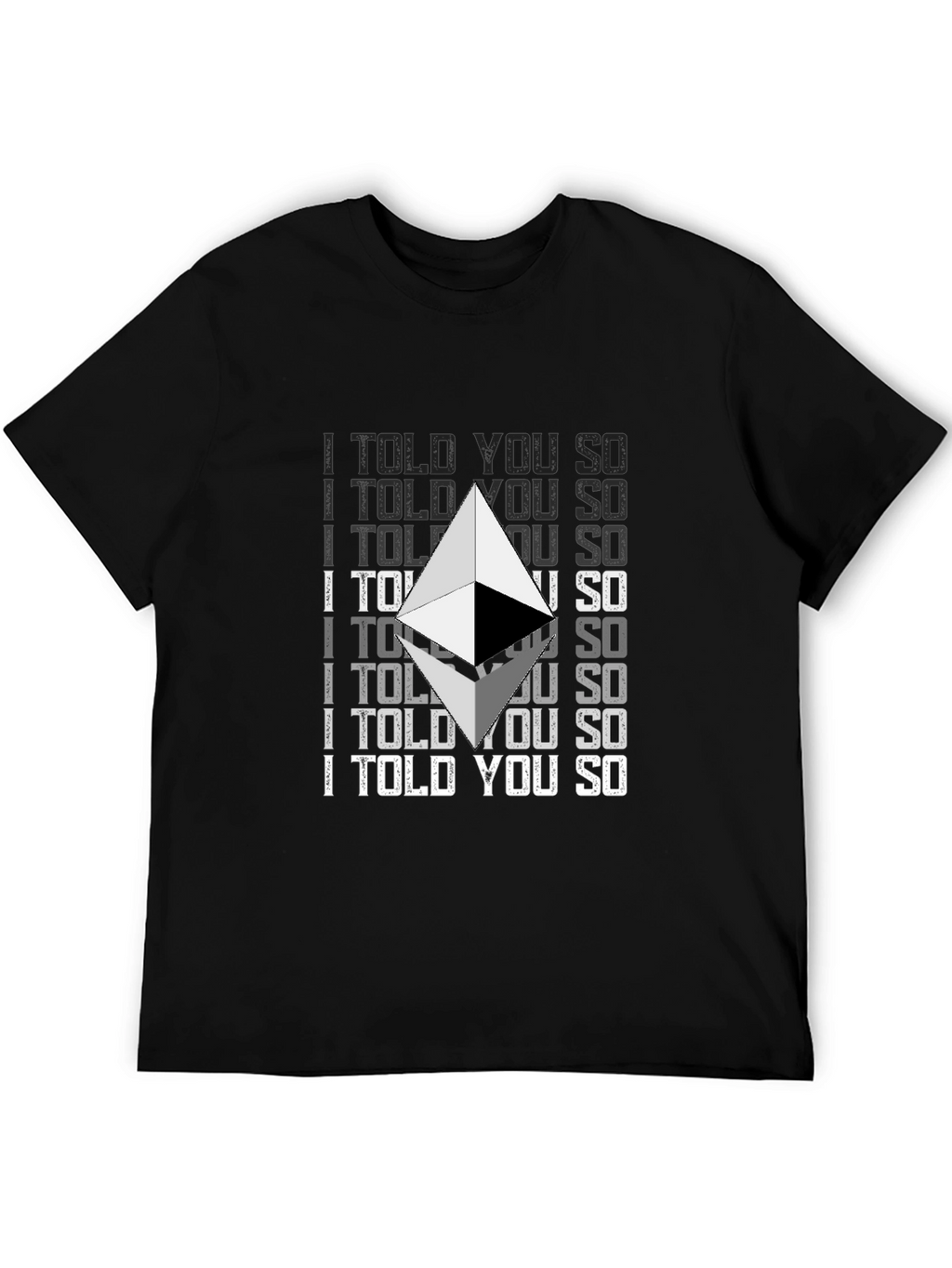 Ethereum Crypto I Told You So Graphic T-Shirt