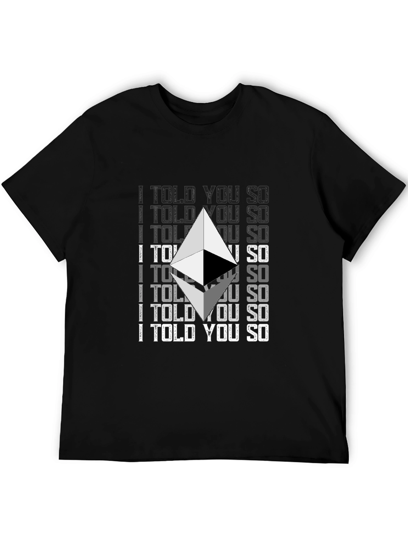 Ethereum Crypto I Told You So Graphic T-Shirt