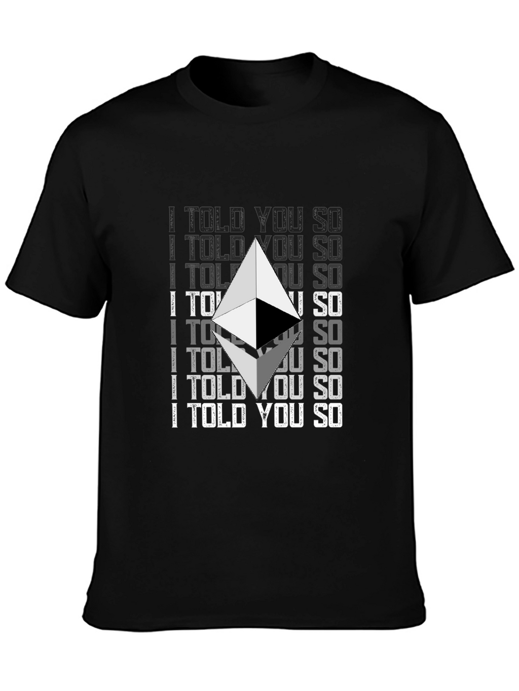 Ethereum Crypto I Told You So Graphic T-Shirt