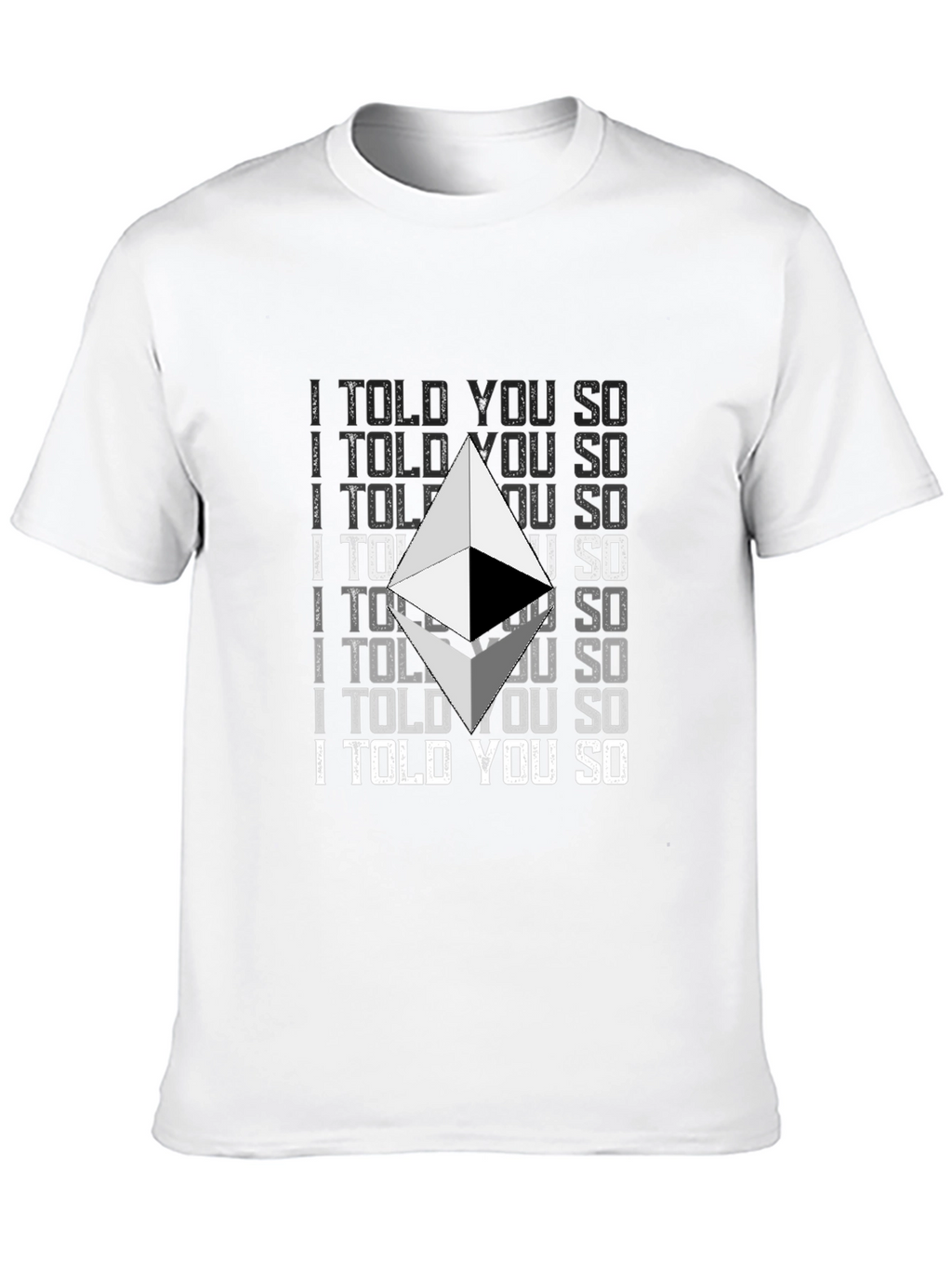 Ethereum Crypto I Told You So Graphic T-Shirt