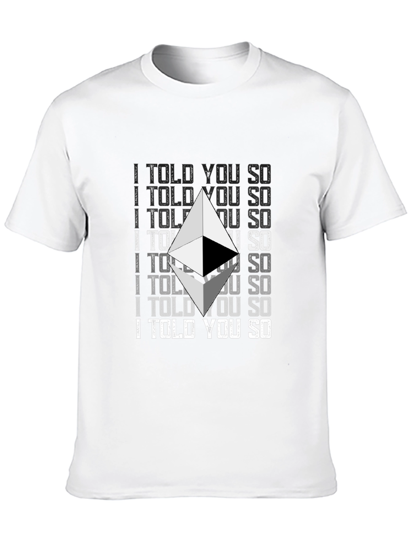Ethereum Crypto I Told You So Graphic T-Shirt