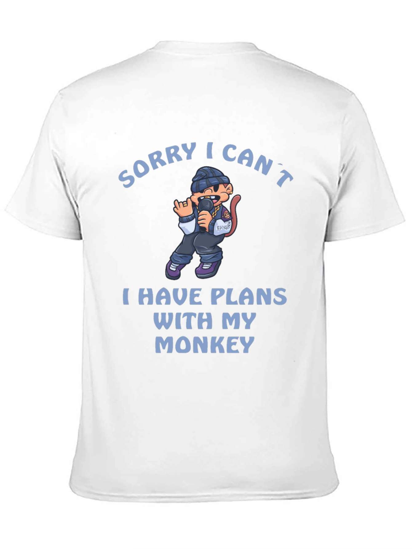 Sorry I Cant Monkey T-Shirt
